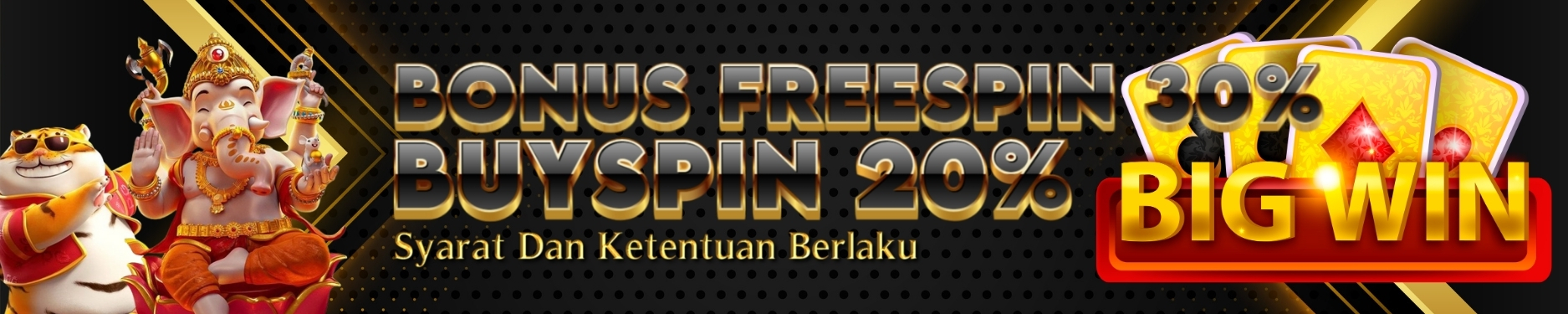 BONUS FREESPIN 30% & BUYSPIN 20% PUSAKABET