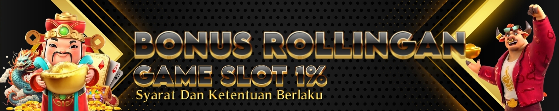 BONUS ROLLINGAN GAME SLOT 1% PUSAKABET